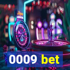 0009 bet